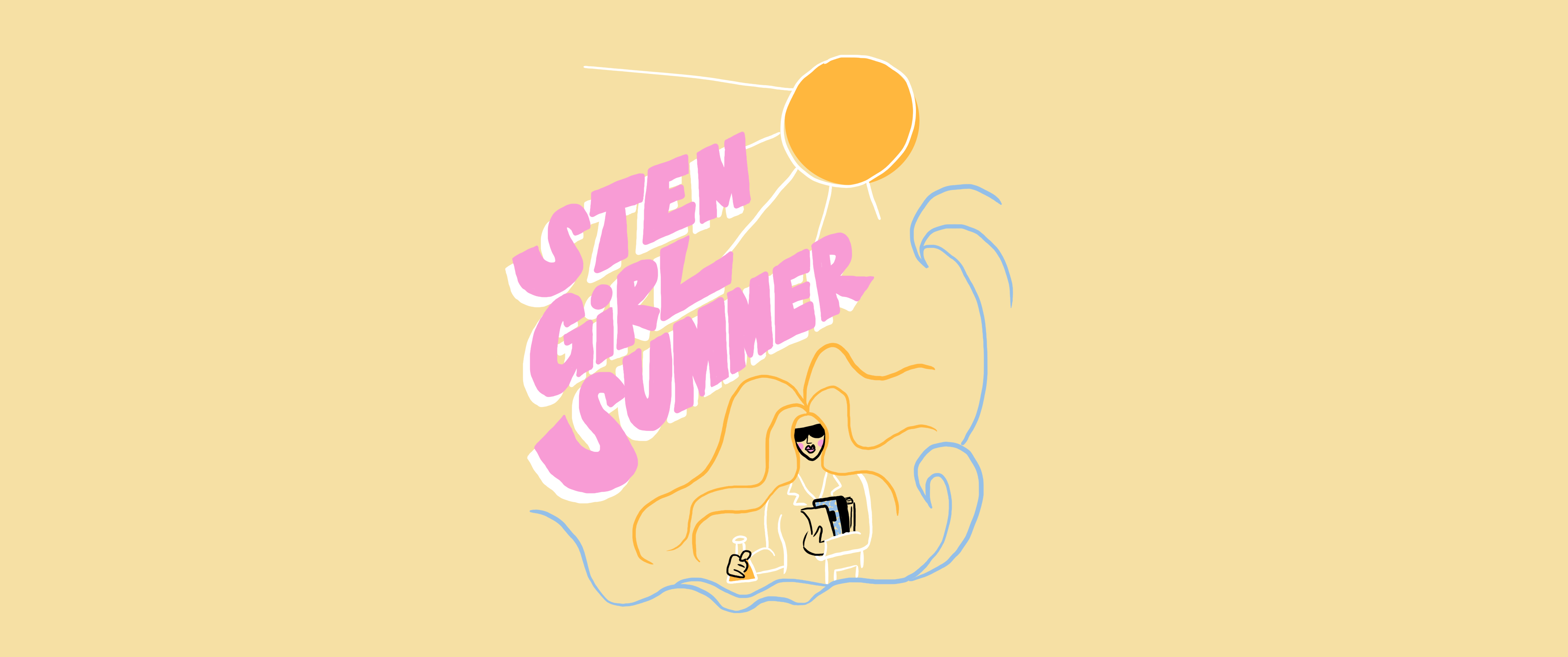 This image contains a yellow background with a female scientist under the sun with the pink text "STEM Girl Summer"